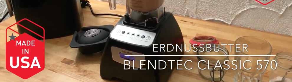 Erdnussbutter mit Blendtec Classic 570